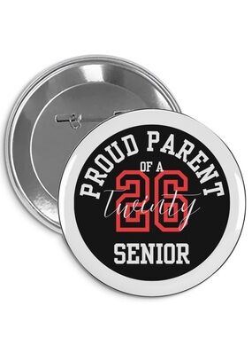Proud Parent of a 2026 Senior Button